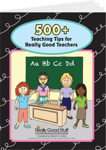500+ Teaching Tips For Really Good Teachers (PDF)